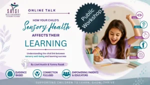 Public Workshop: Sensory Health and Learning through a Sensory Lens